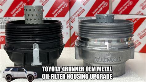 2016 4runner oil filter housing metal|toyota 4runner oil filter wrench.